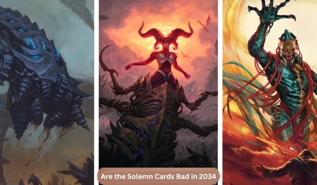 are the solemn cards bad in 2034