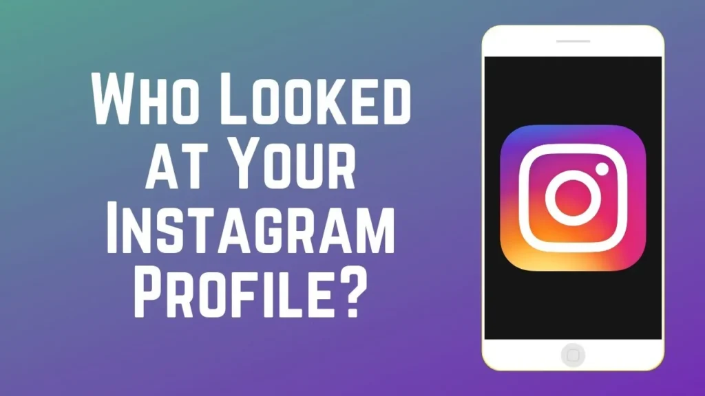 How to See Who Views Your Instagram Profile (Easy Guide!)