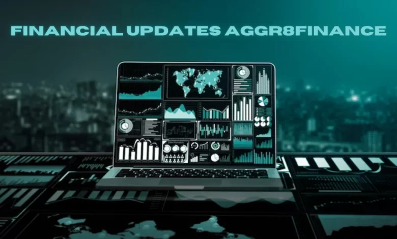 Stay Ahead with Aggr8Finance: Simple Financial Updates for Everyone