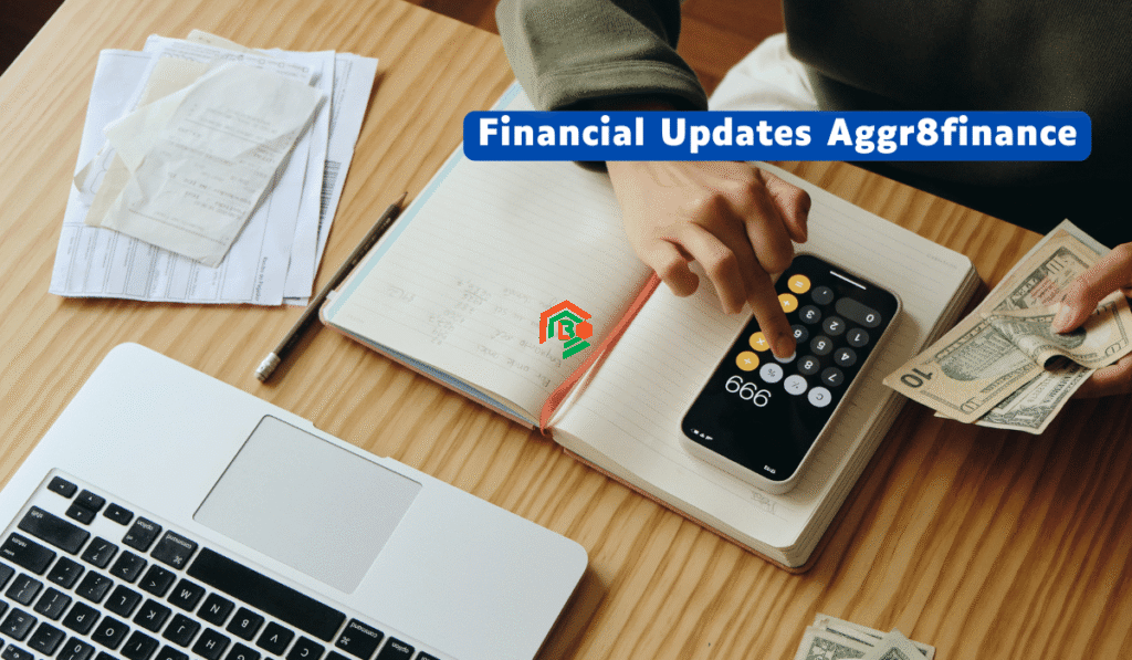 Simple Financial Updates by Aggr8Finance: What’s Happening With Your Money Today? financial updates aggr8finance