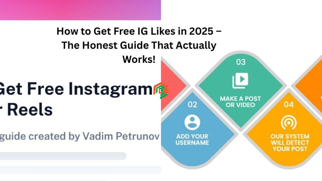 How to Get Free IG Likes in 2025 – The Honest Guide That Actually Works! "free ig likes"