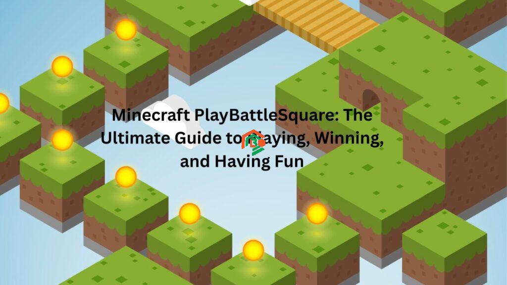 "minecraft playbattlesquare"