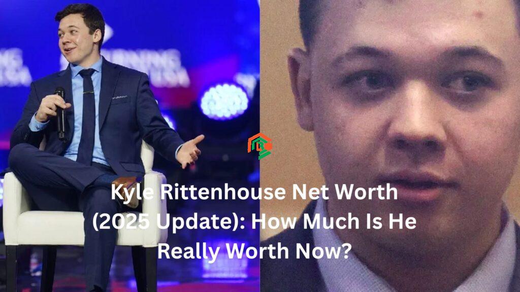 Kyle Rittenhouse Net Worth (2025 Update): How Much Is He Really Worth Now? kyle rittenhouse net worth