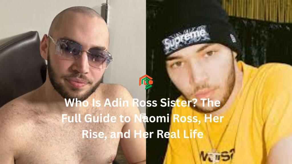 adin ross sister