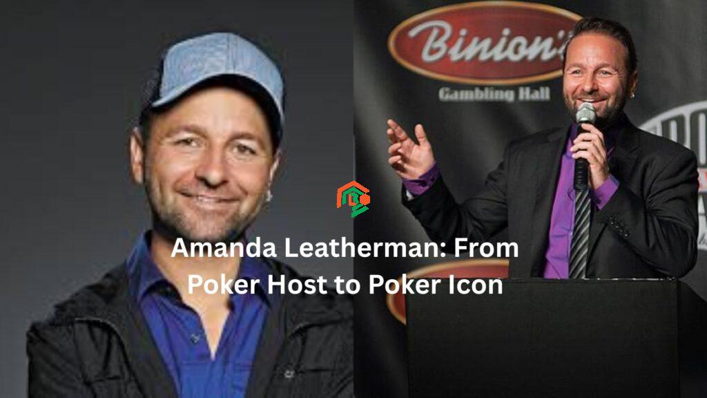 Amanda Leatherman: A Complete, Human Look at the Life and Career of a Poker Media Favorite
