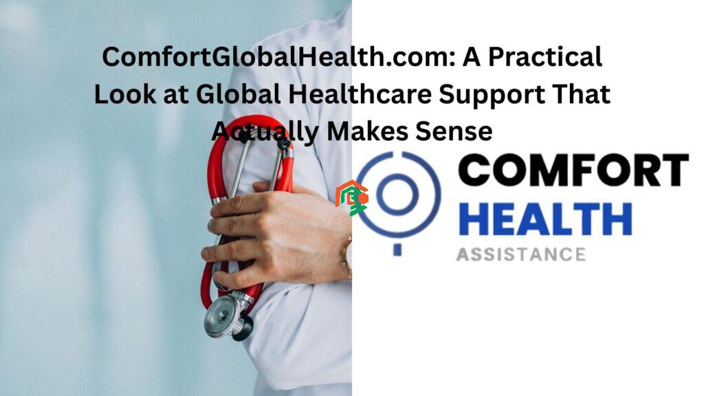 comfortglobalhealth com/