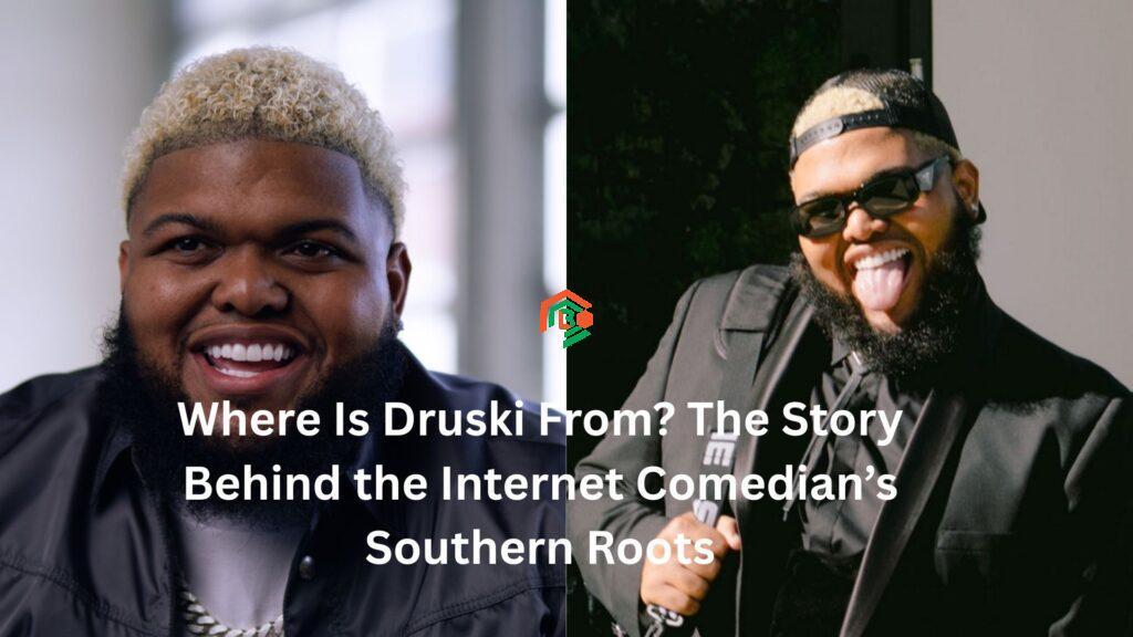 Where Is Druski From? The Story Behind the Internet Comedian’s Southern Roots where is druski from