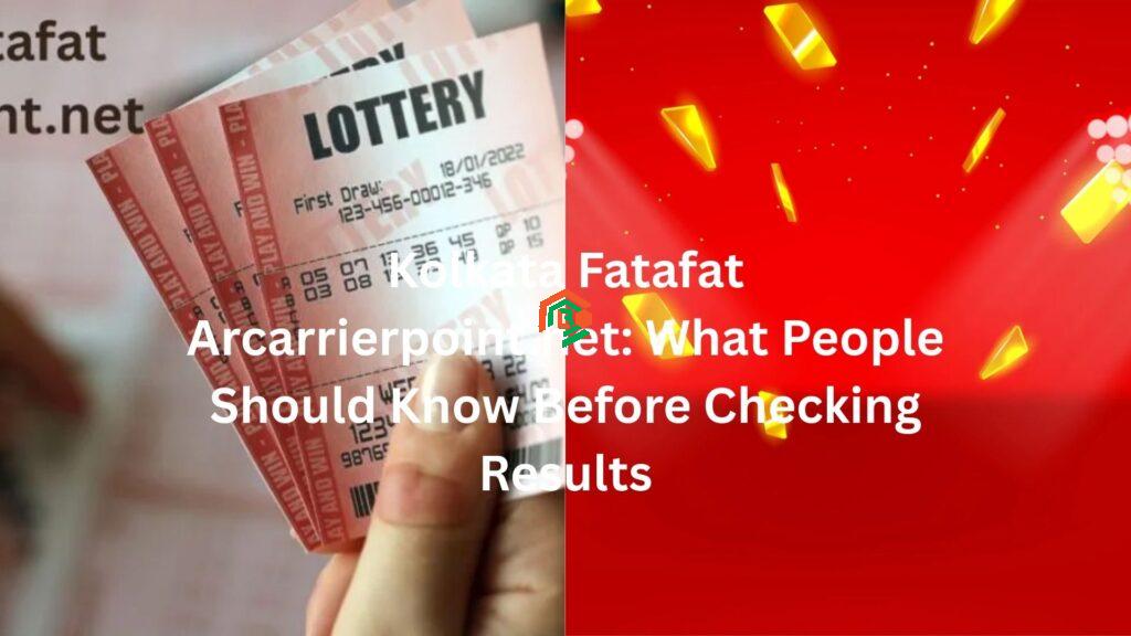 Kolkata Fatafat Arcarrierpoint.net: What People Should Know Before Checking Results kolkata fatafat arcarrierpoint.net